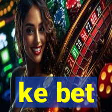 ke bet